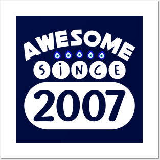 Awesome Since 2007 Posters and Art